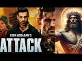 Attack 2 Full Movie John Abraham Jacqueline Fernandez Rakul Preet Singh 