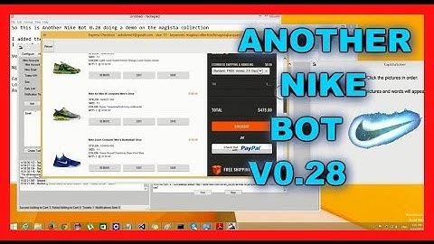 Top Nike Bot - Nike Sneaker Bot - Live Demo Magista Collection