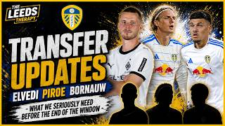⚽Leeds United Transfer Upate⚽ ELVEDI PIROE BORNAUW ⚽ The players we need