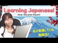 How Did I Study Japanese??
