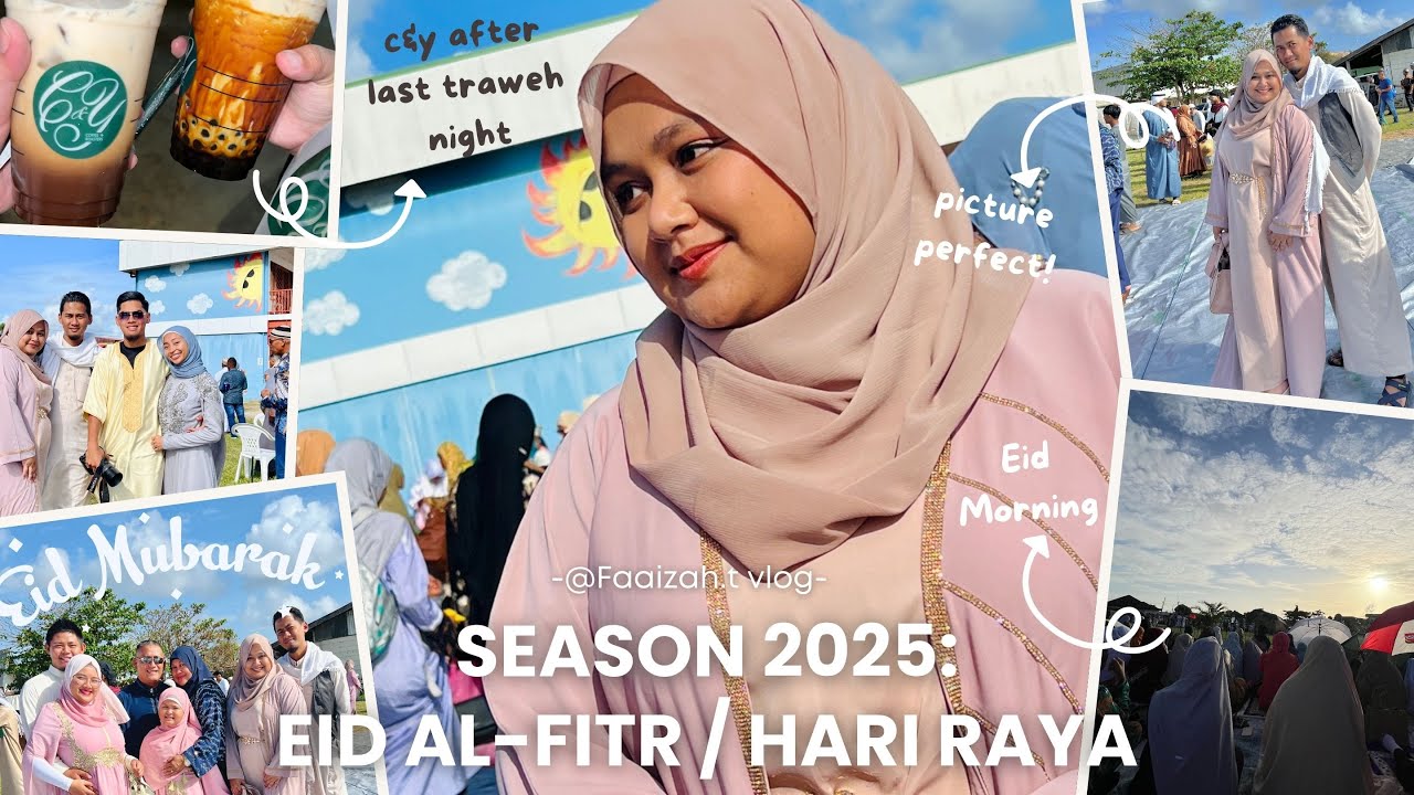 Eid al-Fitr🌙Hari Raya Part🌙 || S2025.7