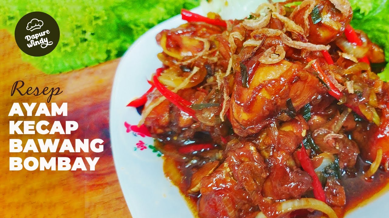 resep ayam kecap bawang bombay simple dan tidak ribet, kuahnya benar