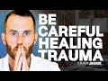 How to Remove Trauma - Modern Techniques