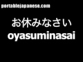 Japanese word for good night is oyasuminasai