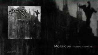 Mortician &quot;Mortal Massacre&quot; Full Album
