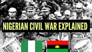 A Brief Explanation of the Nigerian Civil War (Biafra War) | African Biographics