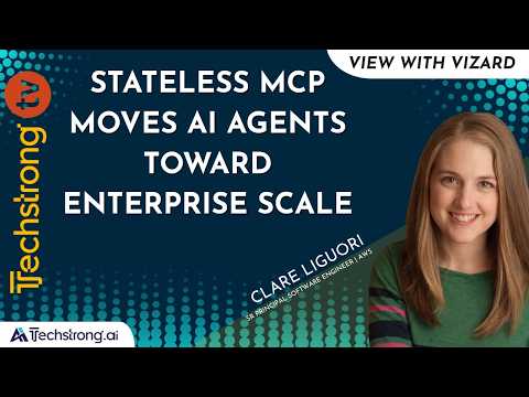 Stateless MCP Moves AI Agents Toward Enterprise Scale