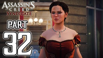 Assassin’s Creed Syndicate - Walkthrough PART 32 (PS4) Gameplay @ 1080p HD ✔