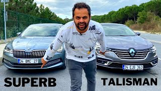 Renault Talisman vs Skoda Superb  Hangisi?