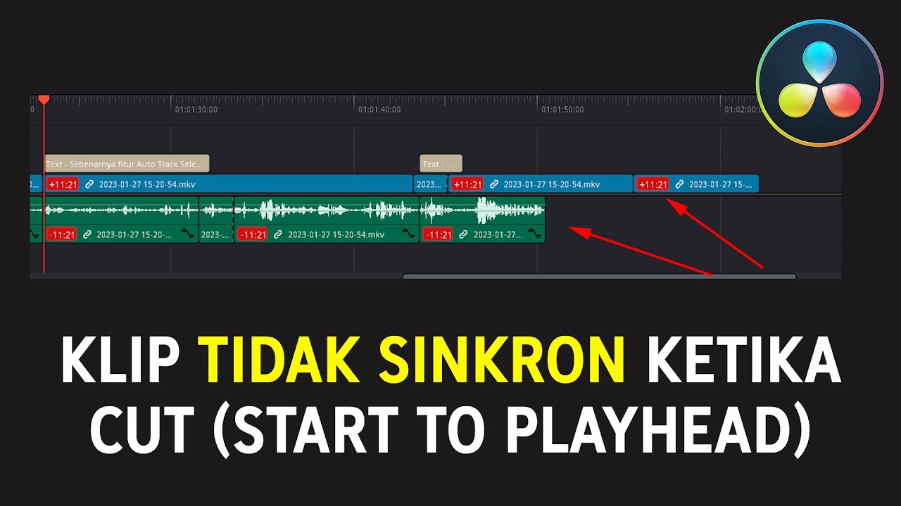 Cara Mengatasi Klip Tidak Sinkron Ketika Cut (Start to Playhead) di Davinci Resolve