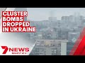 Cluster bombs dropped in the Ukraine city of Kharkiv | 7NEWS