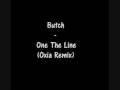 Butch - On The Line (Oxia Remix)