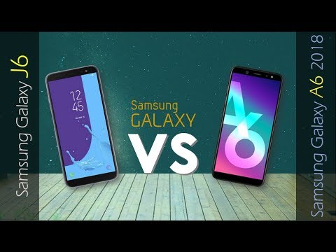 Samsung Galaxy J6  VS Samsung Galaxy A6 (2018)