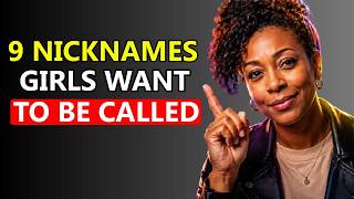 9 cute nicknames women secretly love (that trigger instant attraction | female psychology explained)