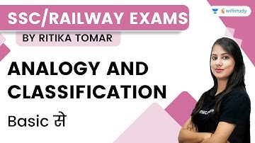Analogy and Classification | Reasoning | SSC/Railway Exams | Ritika Ma
