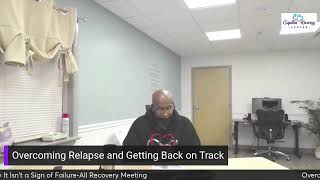 Overcoming Relapse: Why It Isn't a Sign of Failure-All Recovery Meeting