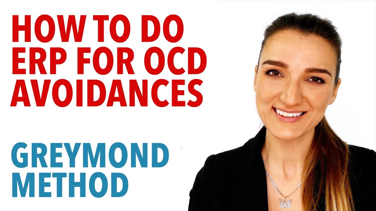 How To Do ERP For OCD Avoidances