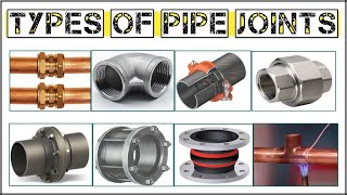 Types of Pipe Joints in Plumbing System