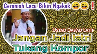 Ceramah Ustad Das'ad Latif lucu terbaru - istri tukang kompor