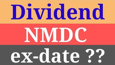 nmdc dividend 2021 | nmdc dividend 2021 record date | nmdc dividend news | nmdc dividend history
