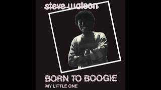 Video thumbnail of "Steve Watson  - Born To Boogie"