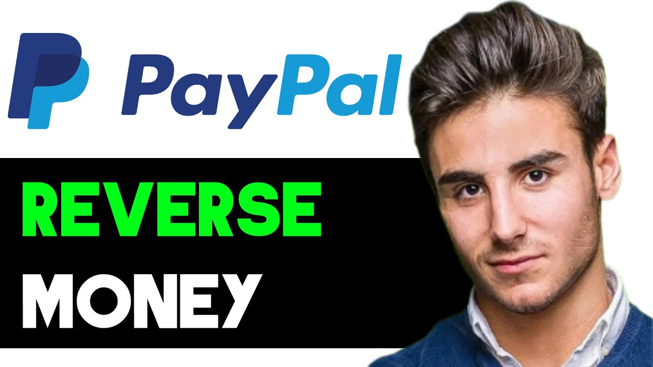 HOW TO REVERSE MONEY ON PAYPAL 2024 FULL GUIDE YouTube how-to-reverse-money-on-paypal-2024-full-guide-youtube