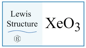 XeO3 Lewis Structure (Xenon trioxide), Molecular Geometry, & Bond Angles