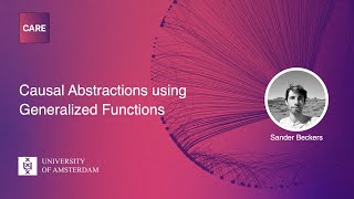 Causal Abstractions using Generalized Functions | Sander Beckers