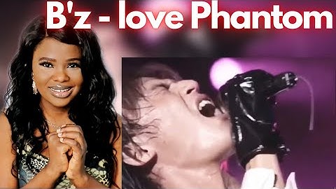 B'z - Love Phantom Reaction