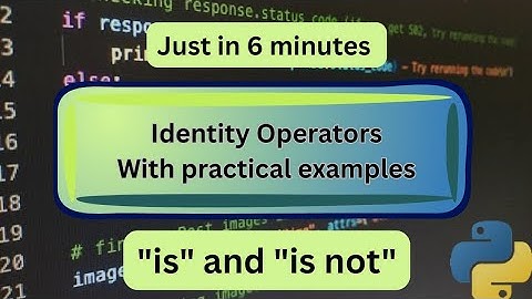 Learn Python Identity Operators (is / is not) with Examples | is vs == in Python: Identity Operators