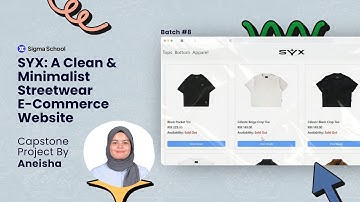 SYX: A Clean & Minimalist Streetwear E-Commerce Website – Capstone Project by Aneisha Kadir