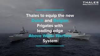 Thales to equip the new Dutch and Belgian Frigates with leading edge Above Water Warfare System