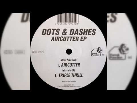 Dots & Dashes — Dots & Dashes - Aircutter EP [1997]