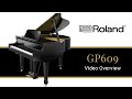 2021 - The GP609 Roland Digital Concert Grand Piano - What You Need to Know