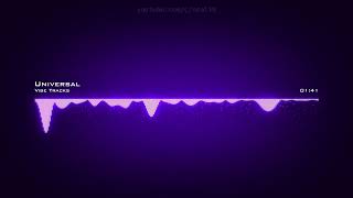 Vibe Tracks ♪ Universal  #EDMDramatic