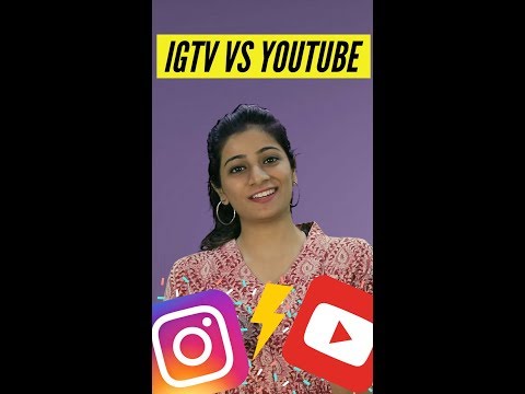 IGTV from Instagram VS YouTube - IGTV from Instagram VS YouTube