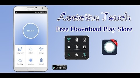 Video Introduction How to use Assistive Easy Touch for Android by Cam-App