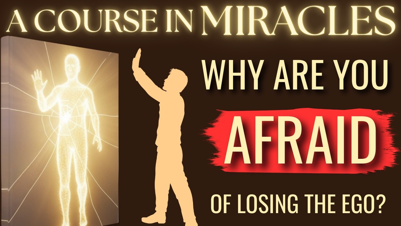 Why Are You Afraid of Losing the Ego?