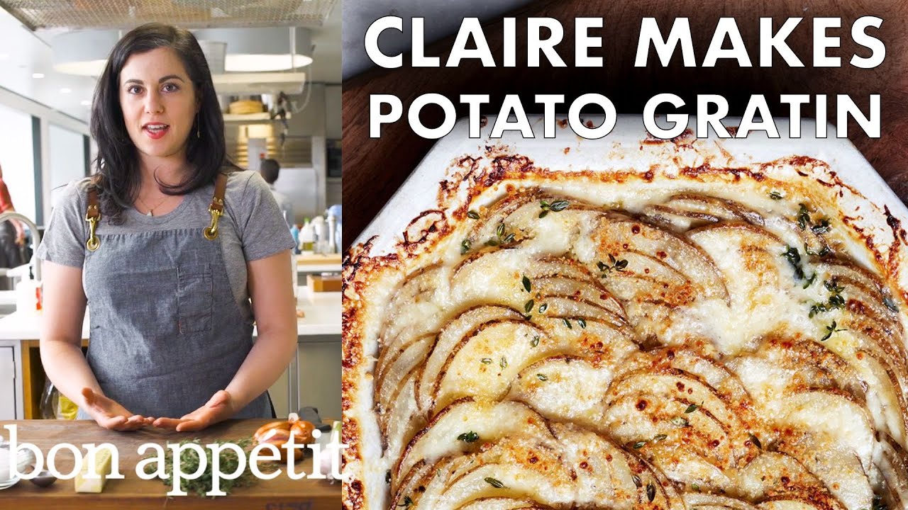 Claire Makes Potato Gratin   Bon Apptit