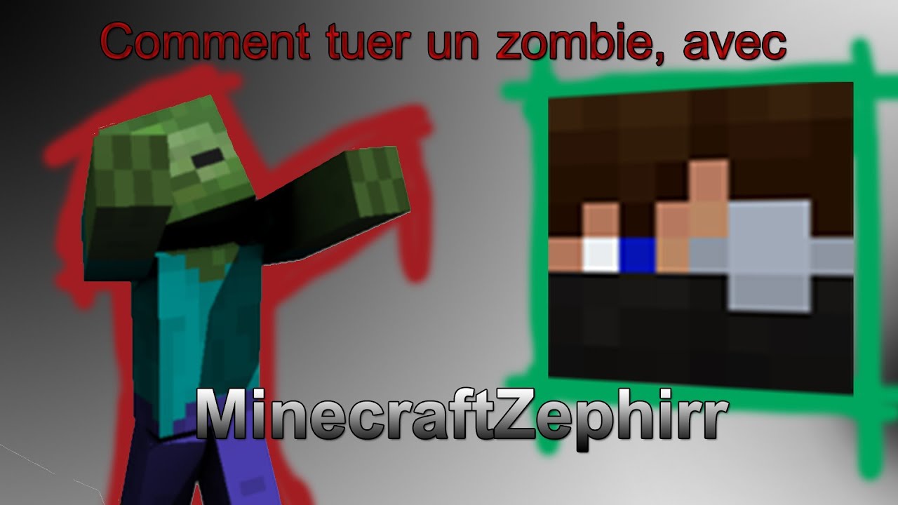 Comment MinecraftZephirr tue un zombie ? @MineZephirr