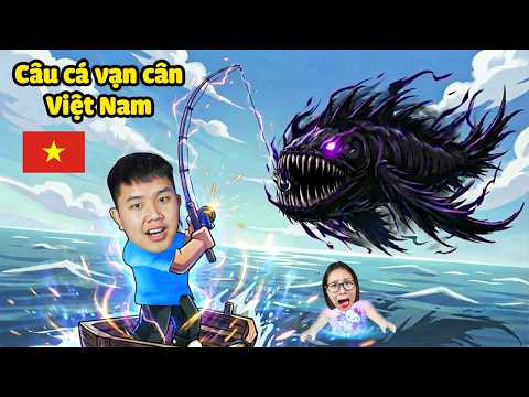 Chơi Câu Cá Vạn Cân Phiên Bản Việt Nam Trong Roblox !? bqThanh Câu Toàn Cá Khủng Ốc Khiếp Hãi