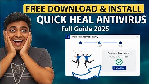 How To Download & Intall Quick Heal Antivirus 2025|How To Download And Activate Quick Heal Antivirus