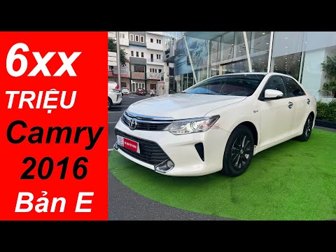 Video 6xx Triệu có ngay Toyota cũ Camry 2.0 E đời 2016... - youtube