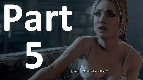 Until Dawn Part 5 Prey Gameplay PS4 exclusive