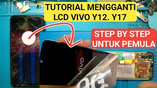 Tutorial Mengganti Lcd Vivo Y12. Y17 Untuk Pemula || JKS opreker handphone