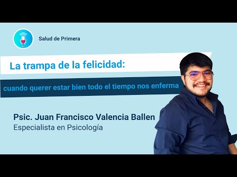 La trampa de la felicidad: cuando querer estar bien todo el tiempo nos enferma