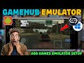GameFusion /GameHub Emulator Setup- For Low End Devices |Beginner Tutorial