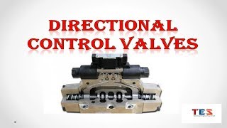 Directional Control Valves Types How they are work ??