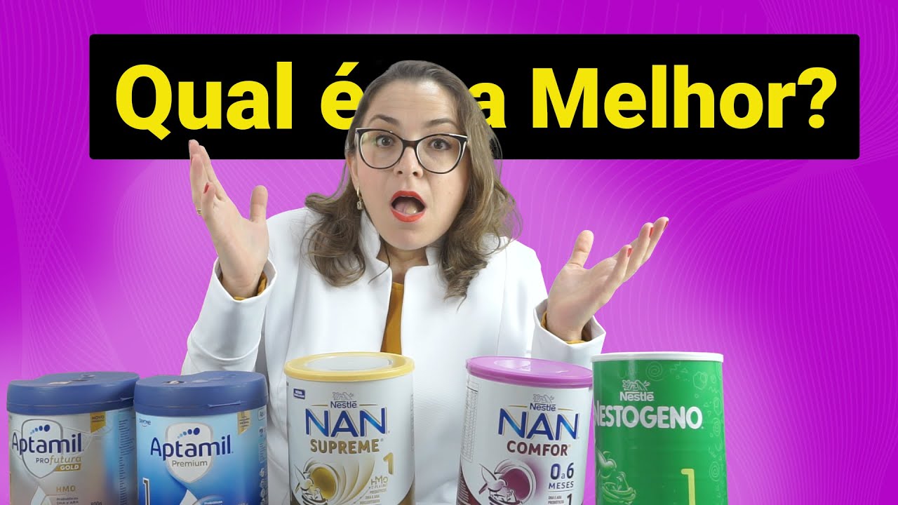 COMO ESCOLHER A MELHOR FÓRMULA Infantil (Leite Nan, Aptamil, Nestogeno) para Bebê e Recém-Nascido