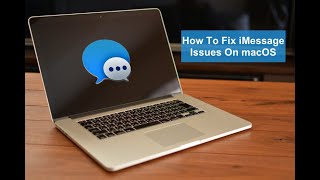 iMessage not working on Mac, 5 Troubleshooting steps.